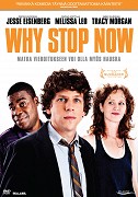 Why Stop Now (2012)