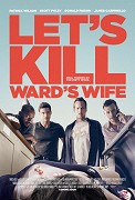 Let's Kill Ward's Wife (2014)