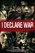 I Declare War (2012)